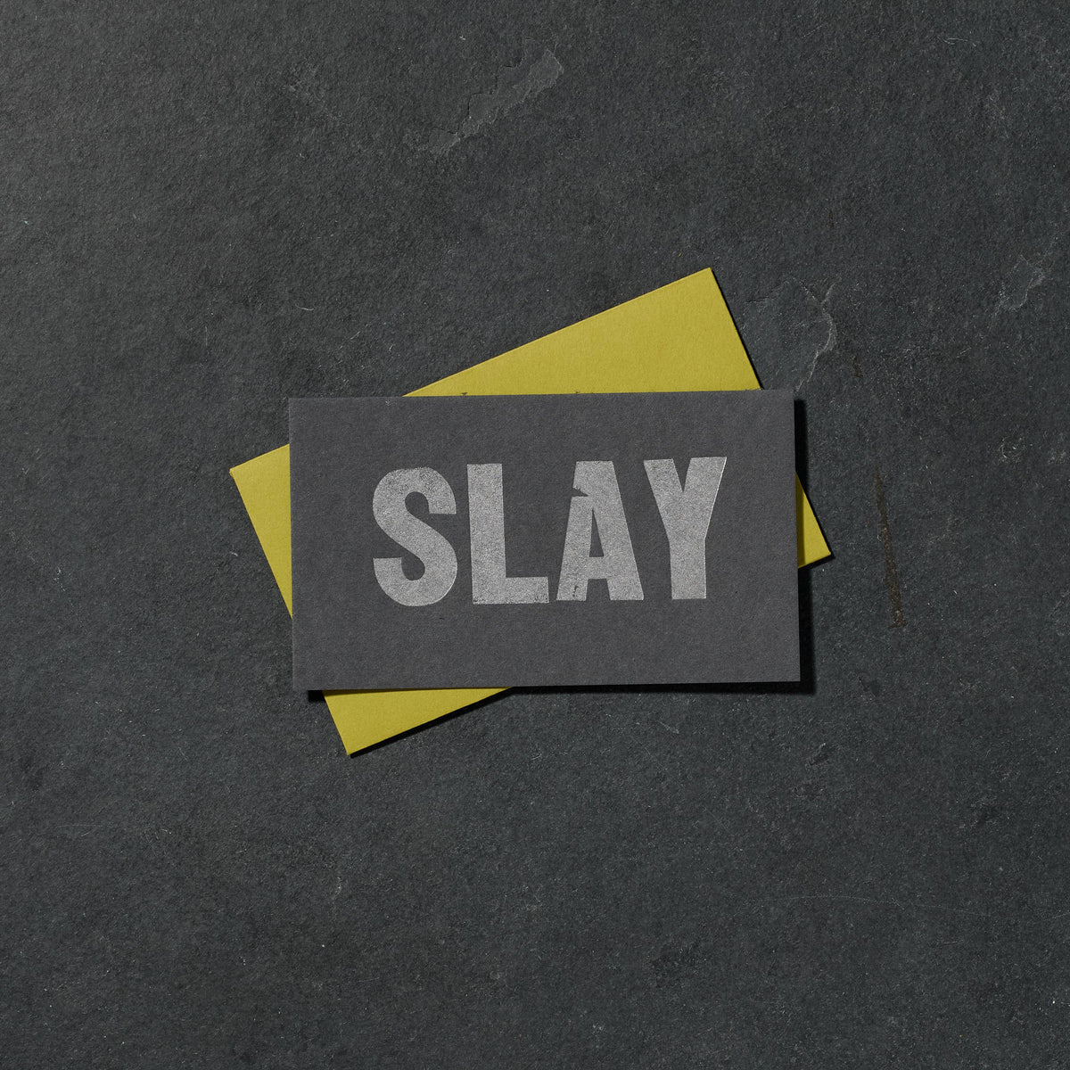 SLAY mini card
